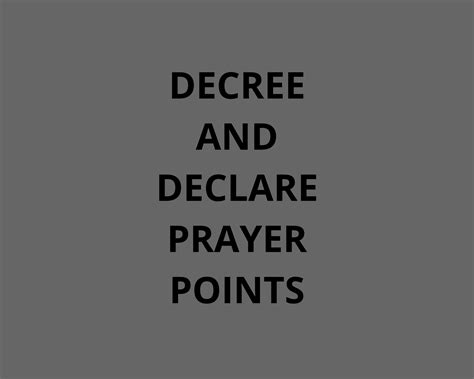 I repent for all disobedience that has blocked Your blessings in my life. . Decree and declare prayer points pdf